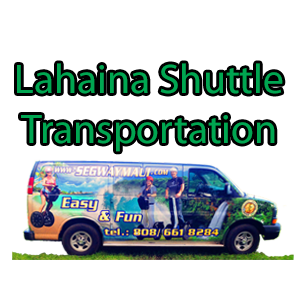 Lahaina Shuttle transportation