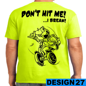 “Don’T Hit Me” original Segway Maui T-Shirt 