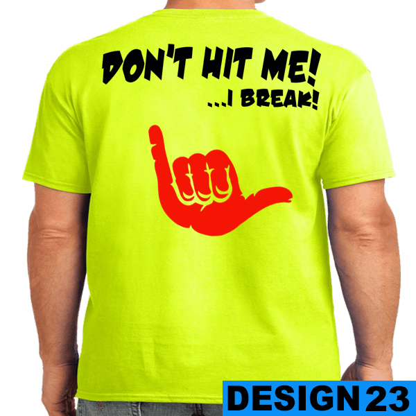 “Don’T Hit Me” original Segway Maui T-Shirt